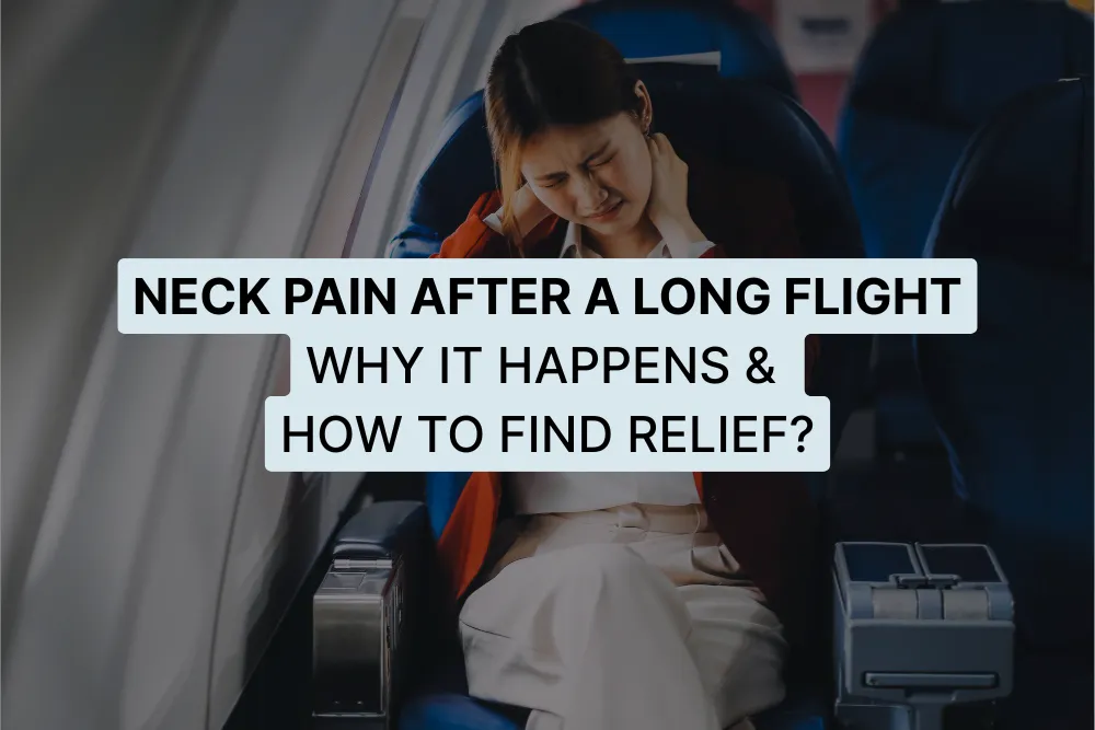 Neck Pain After a Long Flight