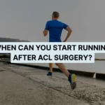 When Can You Start Running After ACL Surgery