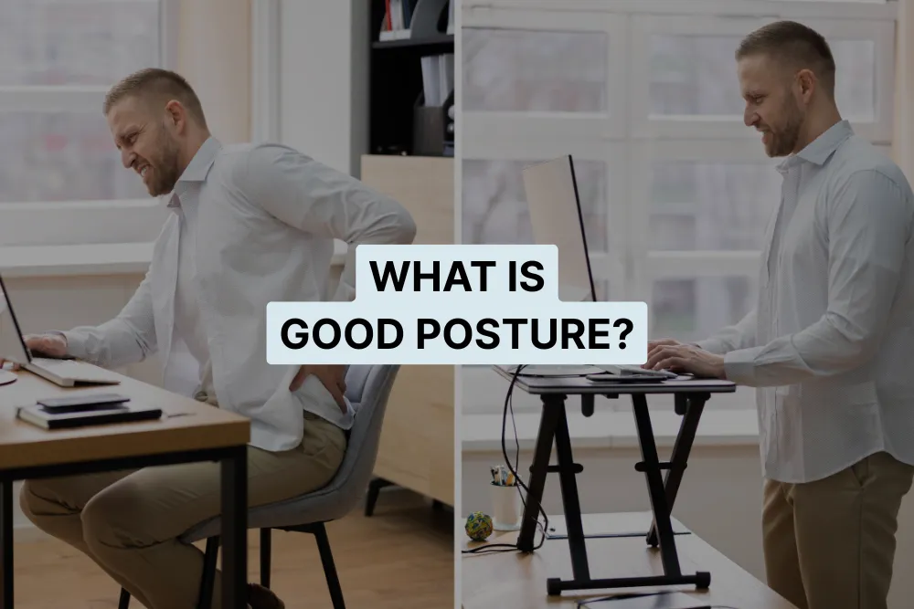 What Is Good Posture