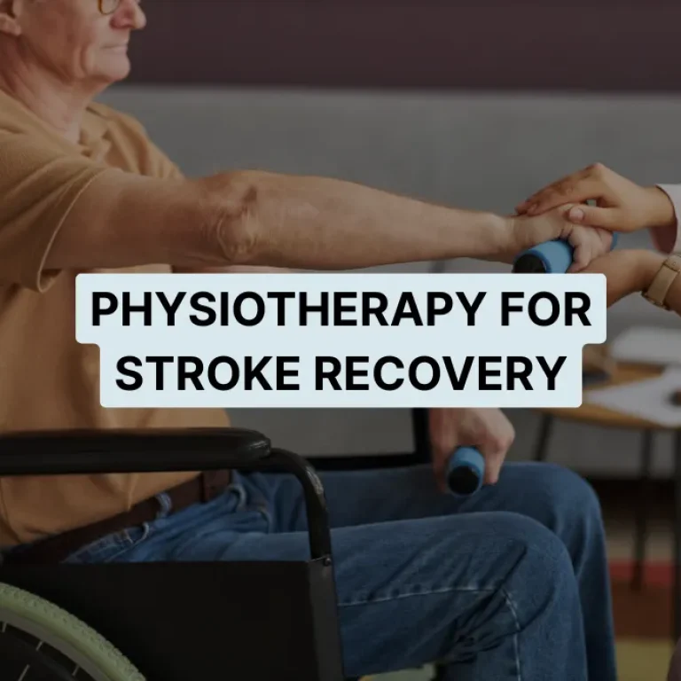 Physiotherapy for Stroke Recovery